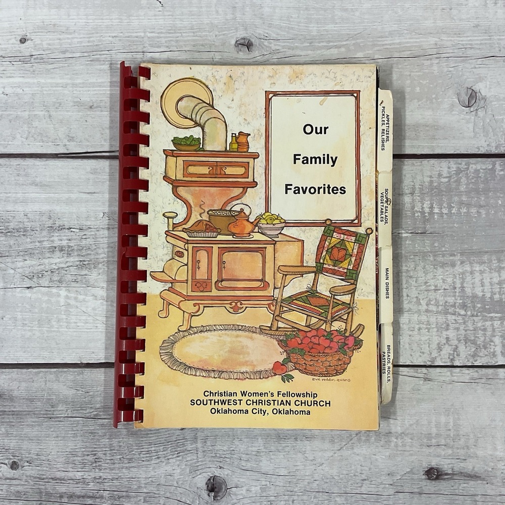 Our Family Favorites Cookbook Southwest Christian Church Oklahoma City 1984